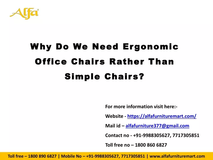why do we need ergonomic office chairs rather