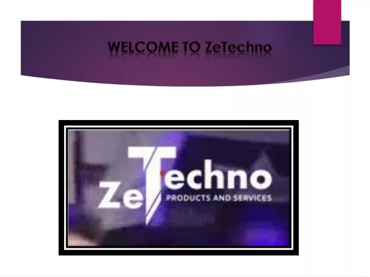 welcome to zetechno