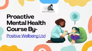 Positive Wellbeing Mental Health Course For Mental Wellbeing