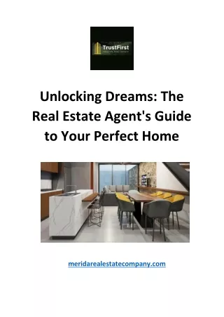 Unlocking Dreams The Real Estate Agent's Guide to Your Perfect Home