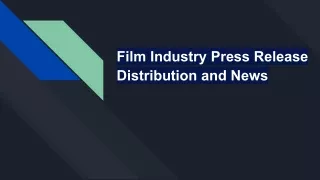 Film Industry Press Release Distribution and News