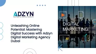 Achieve Digital Excellence with Adzyn: Premier Digital Marketing Agency Dubai