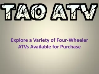 Explore a Variety of Four-Wheeler ATVs Available for Purchase