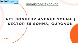 ATS Bonheur Avenue Sohna | Sector 35 Sohna, Gurgaon