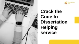 Crack the Code to Dissertation Helping service