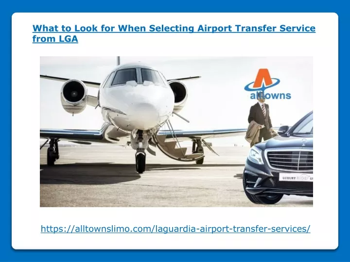 what to look for when selecting airport transfer