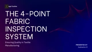 THE 4-POINT FABRIC INSPECTION SYSTEM - Agaltextiles.in