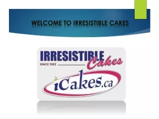 Irresistible Cakes