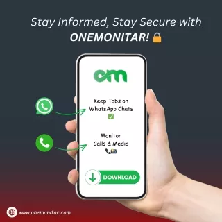 Keep Tabs on WhatStay Informed, Stay Secure with ONEMONITARsApp Chats