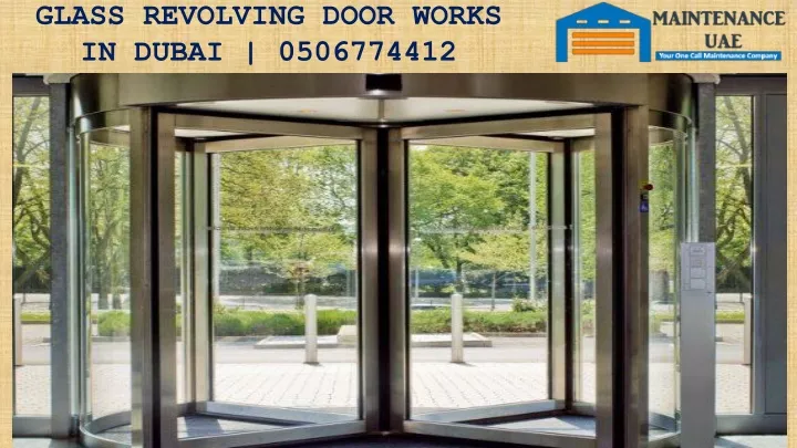 glass revolving door works in dubai 0506774412