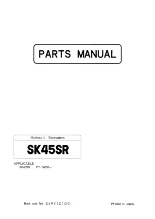 Kobelco SK45SR Mini Excavator Parts Catalogue Manual (SN PY-06001 and up)