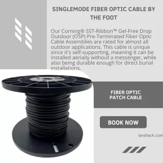Singlemode Fiber Optic Cable by the Foot