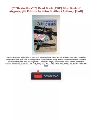 !^DOWNLOAD PDF$ Blue Book of Airguns, 5th Edition (PDFEPUB)-Read By  John B. All