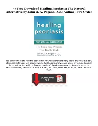 [PDF] Download Healing Psoriasis: The Natural Alternative PDF Ebook By  John O. A. Pagano D.C. (Author),