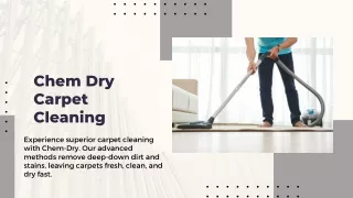 Explore The Top-Notch And Best Chem Dry Carpet Cleaning Services