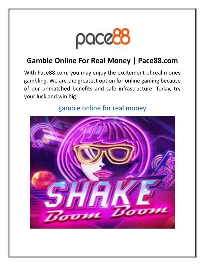 gamble online for real money pace88 com