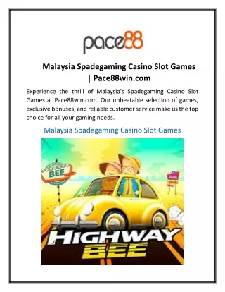 Malaysia Spadegaming Casino Slot Games
