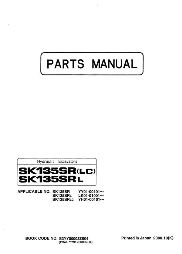 Kobelco SK135SRLC Crawler Excavator Parts Catalogue Manual SN YH01-00101 and up