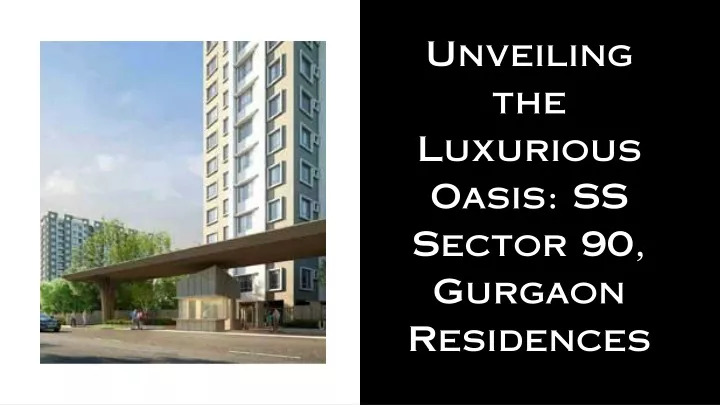 unveiling the luxurious oasis ss sector