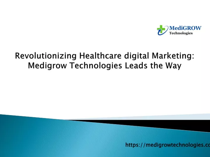 revolutionizing healthcare digital marketing medigrow technologies leads the way