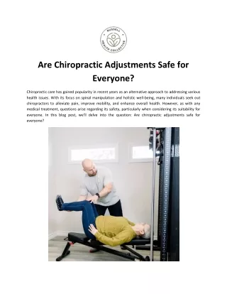 Are Chiropractic Adjustments Safe for Everyone