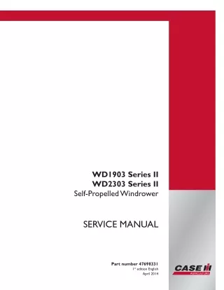 CASE IH WD2303 Series II Self-Propelled Windrower Service Repair Manual