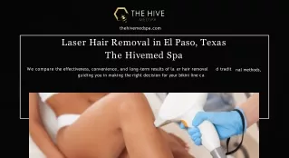 Laser Hair Removal in El Paso, Texas - The Hivemed Spa