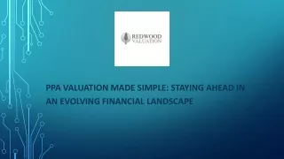 PPA Valuation Made Simple: Staying Ahead in an Evolving Financial Landscape