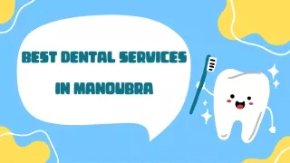 BEST DENTAL SERVICES IN MANOUBRA (1)