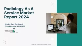 radiology as a service market report 2024
