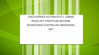 Discovering Authenticity Urban Road Art Prints Melbourne Showcases Australian Aboriginal Art