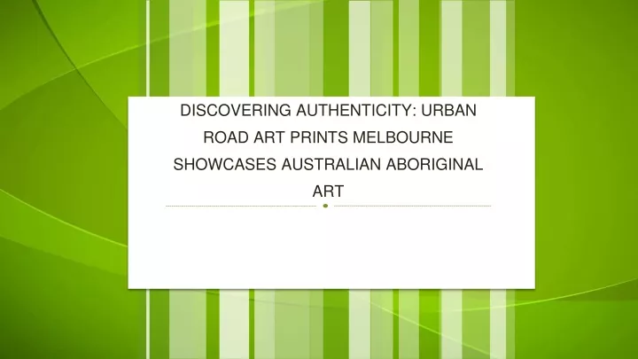 discovering authenticity urban road art prints melbourne showcases australian aboriginal art