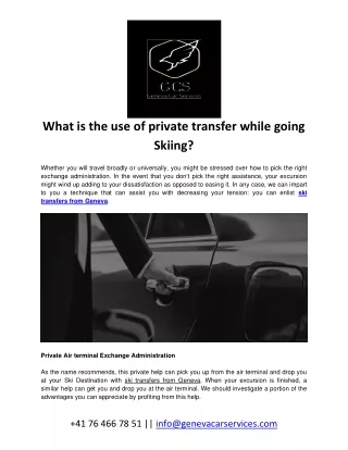 What is the use of private transfer while going Skiing?