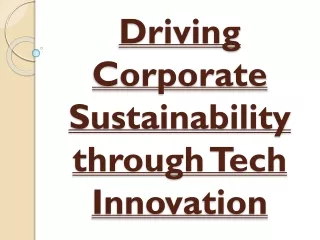 Driving Corporate Sustainability through Tech Innovation