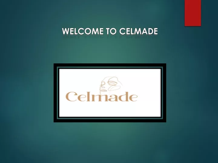 welcome to celmade