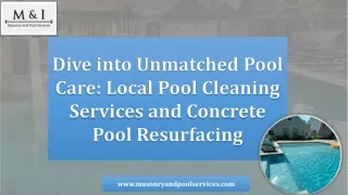 Top Local Pool Cleaning Services and Concrete Pool Resurfacing