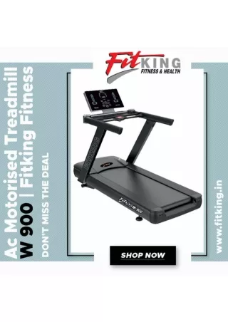 AC MOTORISED TREADMILL W 900 | Fitking Fitness