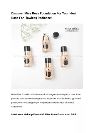 Discover Miss Rose Foundation For Your Ideal Base For Flawless Radiance