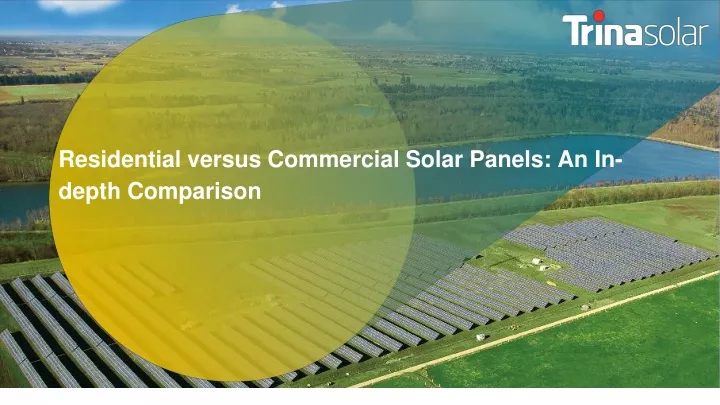 residential versus commercial solar panels an in depth comparison