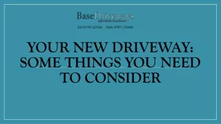Your New Driveway: Some Things You Need To Consider
