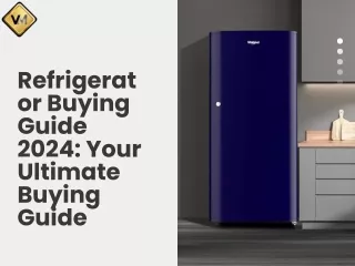 Refrigerator Buying Guide 2024 Your Ultimate Buying Guide