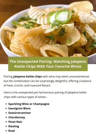 The Unexpected Pairing: Matching Jalapeno Kettle Chips With Your Favorite Wines