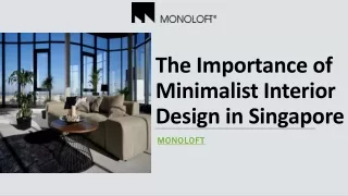 The Importance of Minimalist Interior Design in Singapore