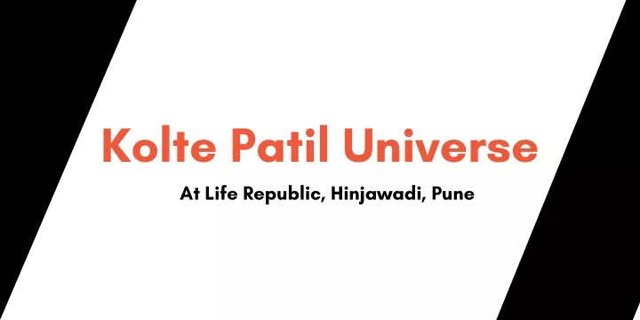 kolte patil universe at life republic hinjawadi