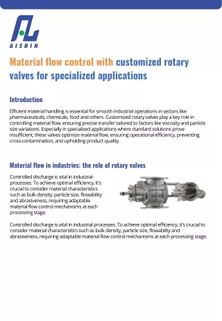 Material flow control with customized rotary valves for specialized applications