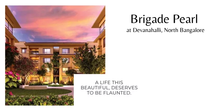 brigade pearl at devanahalli north bangalore