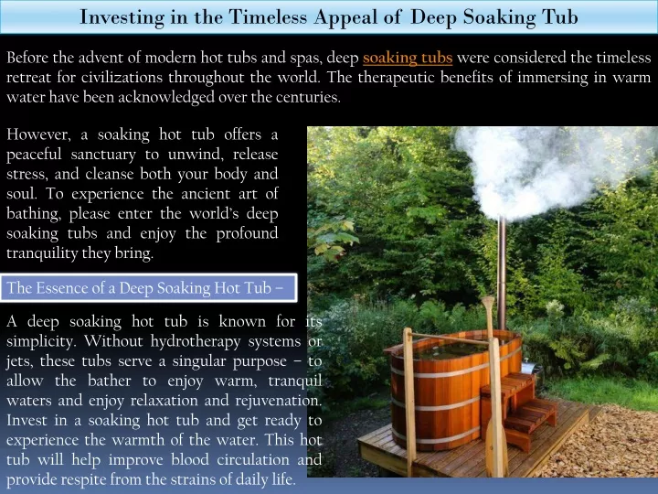 investing in the timeless appeal of deep soaking
