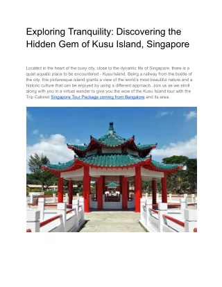 Exploring Tranquility_ Discovering the Hidden Gem of Kusu Island, Singapore