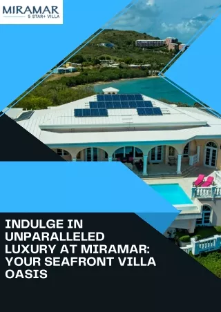 Indulge in Unparalleled Luxury at Miramar Your Seafront Villa Oasis