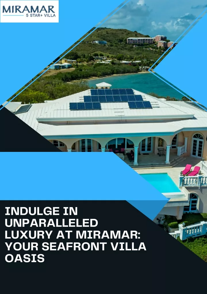 indulge in unparalleled luxury at miramar your